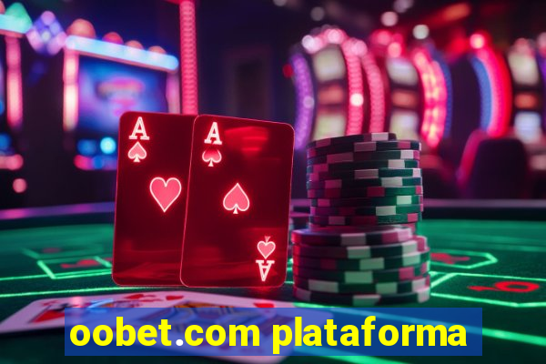 oobet.com plataforma